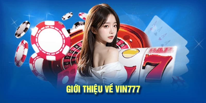 Giới Thiệu Chung Về Nhà Cái Hàng Đầu Châu Á Vin777